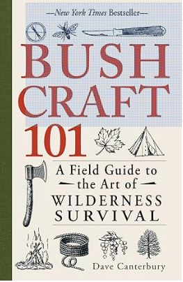 Bushcraft-101-A-Field-Guide-to-the-Art-of-Wilderness-Survival