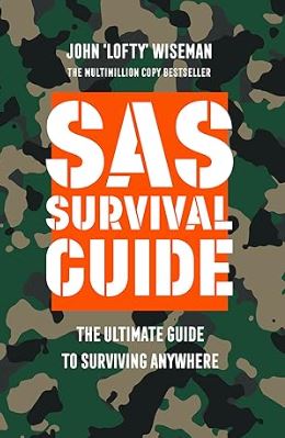 SAS-Survival-Handbook-The-Ultimate-Guide-to-Surviving-Anywhere