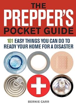 The-Preppers-Pocket-Guide-101-Easy-Things-You-Can-Do-to-Ready-Your-Home-for-a-Disaster